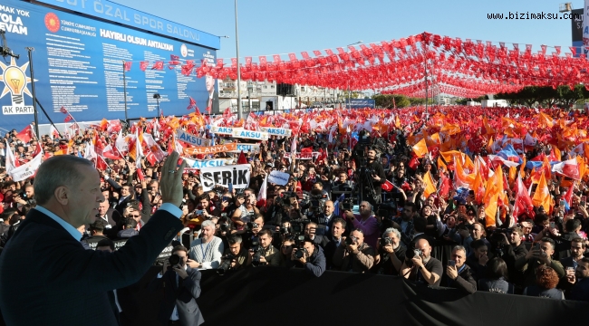 BAŞKAN ERDOĞAN ANTALYA’DAN MESAJ VERDİ