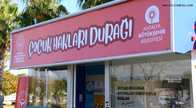 ANTALYA’NIN İLK “ÇOCUK HAKLARI DURAĞI” AÇILDI