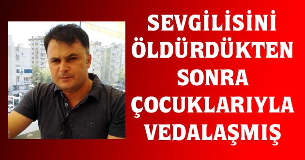 ÇOCUKLARIYLA VEDALAŞMIŞ