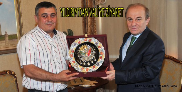 İSA YILDIRIM’DAN VALİYE ZİYARET