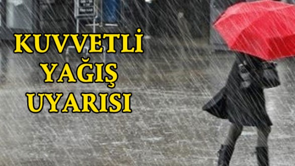 Meteorolojiden Kuvvetli Yağış Uyarısı