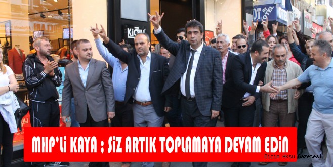 MHP'Lİ KAYA'DAN SERT CEVAP GELDİ