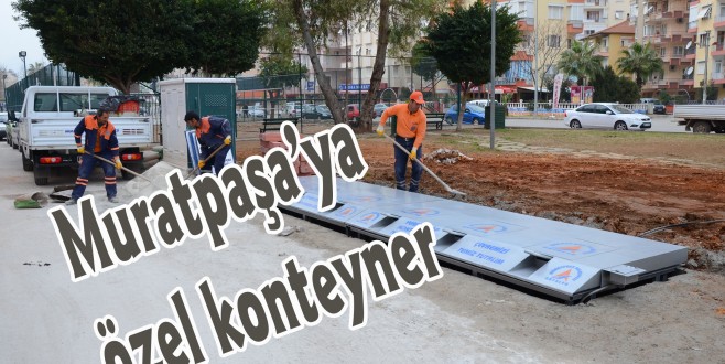 Muratpaşa’ya özel konteyner