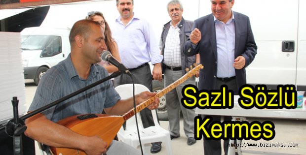 Sazlı sözlü kermes