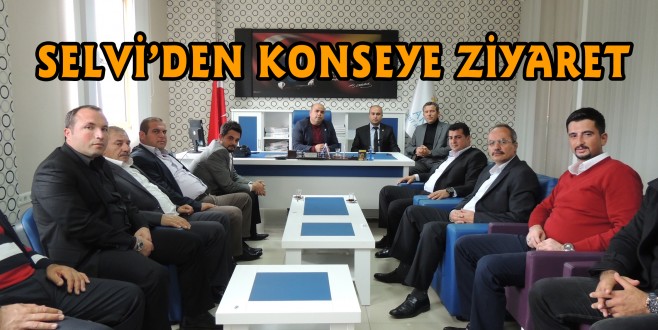 SELVİ’DEN KONSEYE ZİYARET