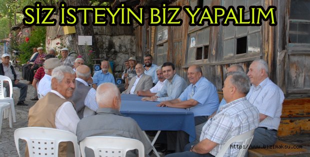 “Siz isteyin biz yapalım”