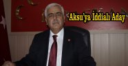 Aksu'ya İddialı Aday