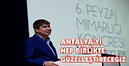 Başkan Türel; “Antalya’yı hep birlikte daha güzel daha yeşil bir şehir yapacağız”