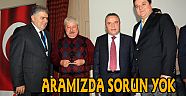 Başkanlar Akaydın ve Böcek:”Aramızda sorun yok”