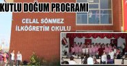 CELAL SÖNMEZ İLKÖĞRETİM’DE KUTLU DOĞUM