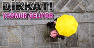 Dikkat! Yağmur geliyor