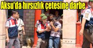 Hırsızlık çetesine darbe