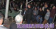 İSA YILDIRIM’A DESTEK ÇIĞ GİBİ