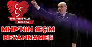 İŞTE MHP'NİN SEÇİM BEYANNAMESİ