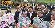 “Kadınlarımız fedakarlık abidesi”