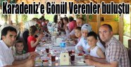 Karadeniz’e Gönül Verenler buluştu