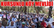 KURŞUNLU KÖY MEVLİDİ