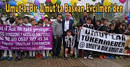 Umut’a Bir Umut’ta Başkan Evcilmen’den