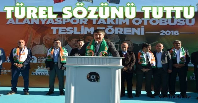 Türel, sözünü tuttu Alanyaspor’a otobüs hediye etti