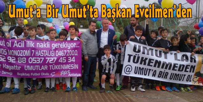 Umut’a Bir Umut’ta Başkan Evcilmen’den